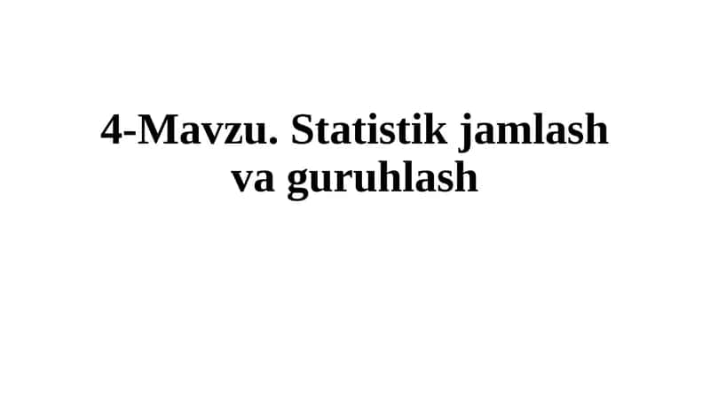 Statistik jamlash vaguruhlash 1