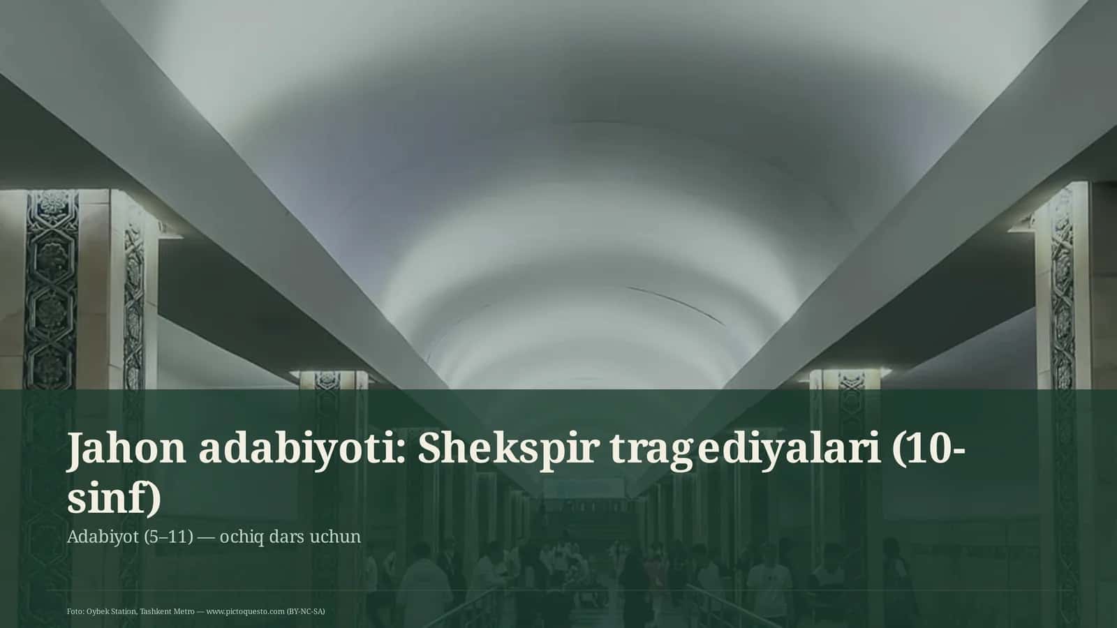 Jahon adabiyoti: Shekspir tragediyalari (10-sinf) 1