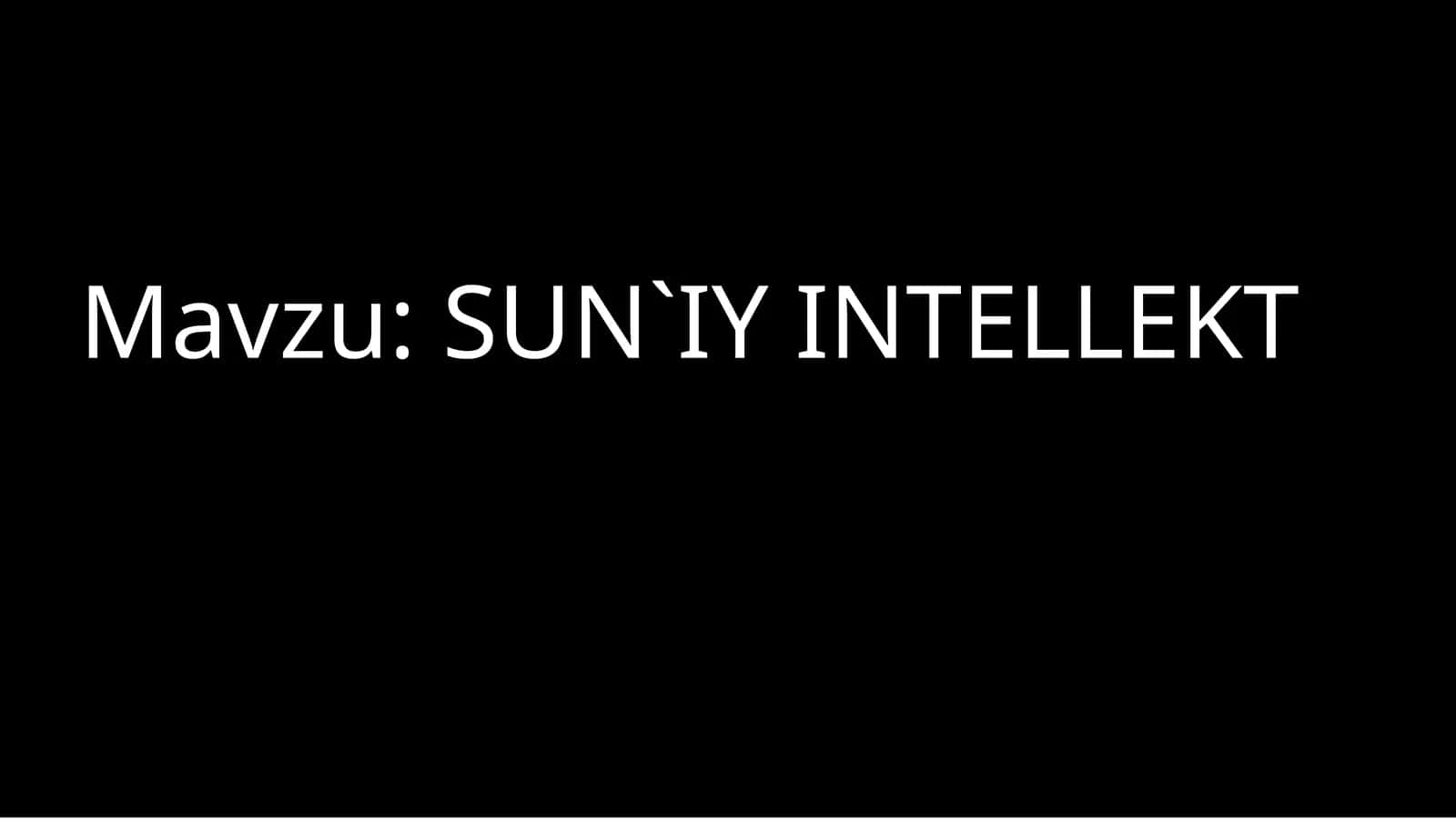 SUN’IY INTELLEKT 1