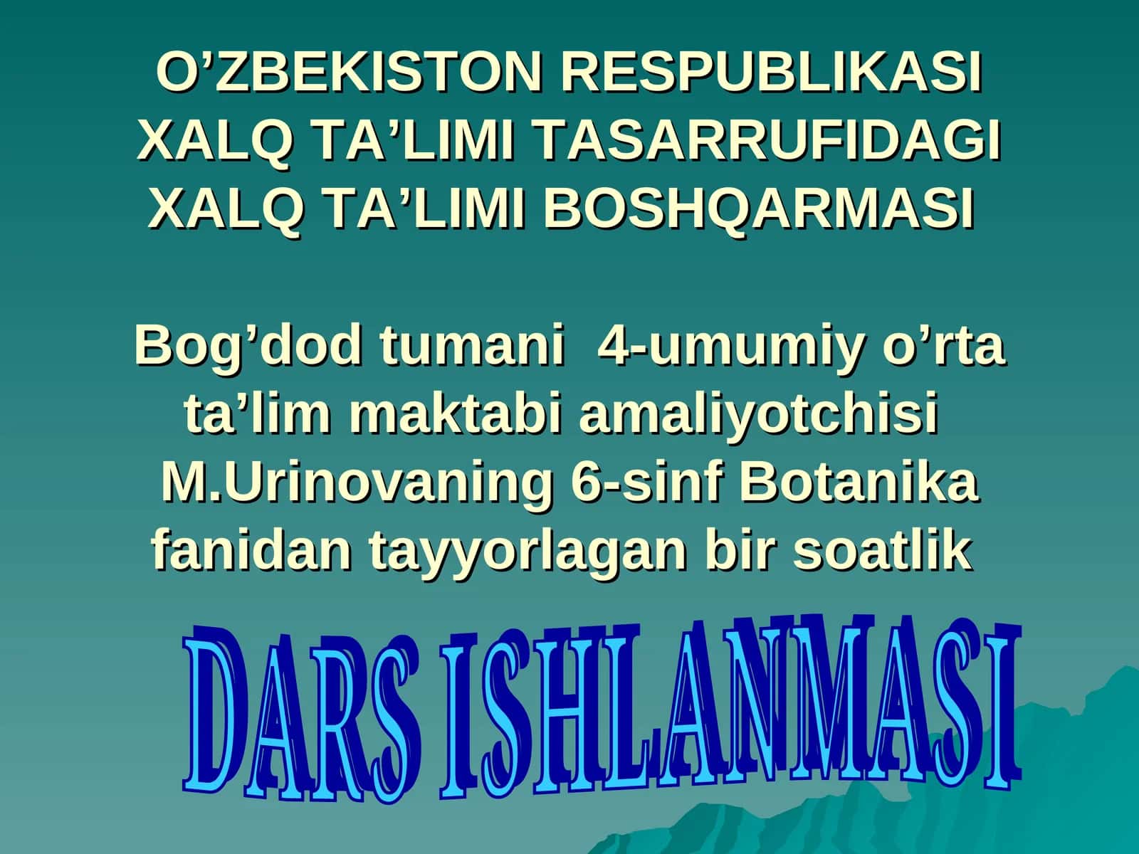Bir soatlik Dars ishlanmasi 1