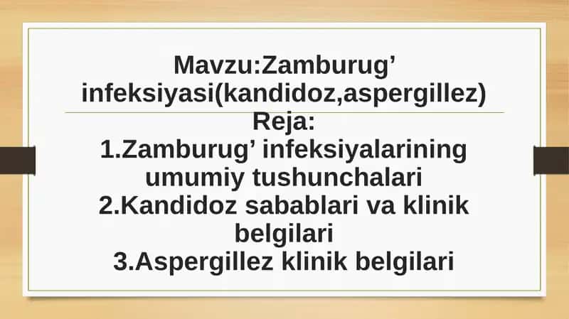 Zamburug’ infeksiyasi (kandidoz,aspergillez) 1
