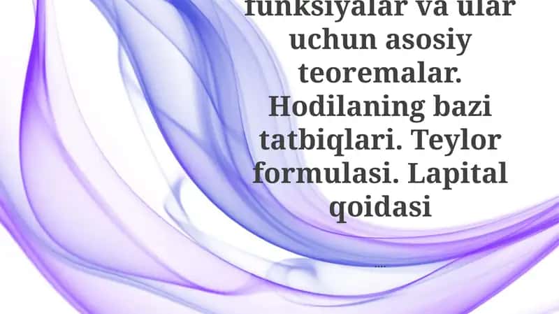 Differentsial hisoblash funktsiyalari va asosiy teoremalari 1