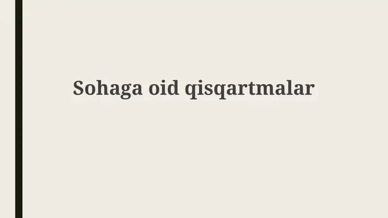 Soha Qisqartmalari: Ta'rif va To'liq Shakllar 1
