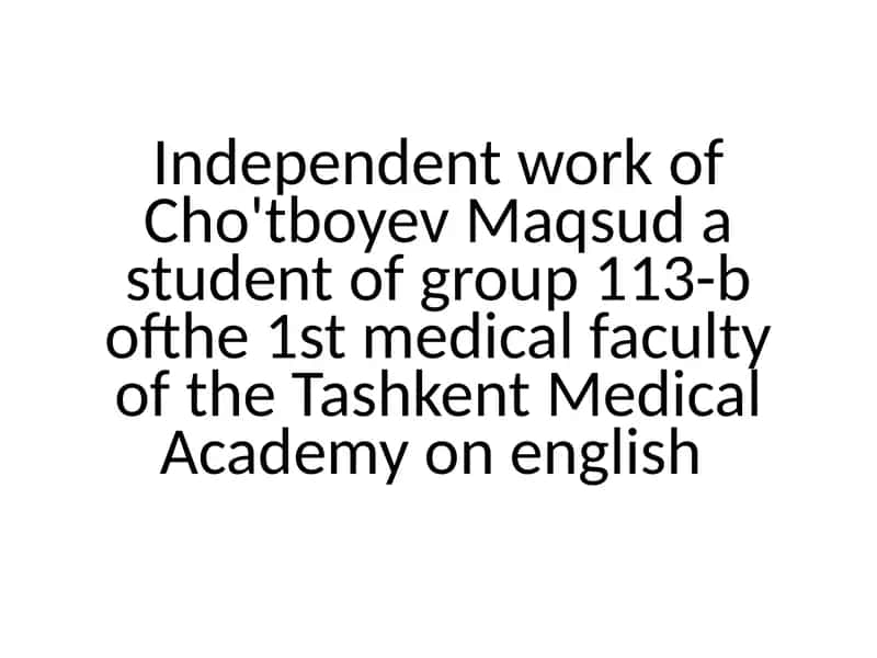 Independent work of Cho'tboyev Maqsud 1
