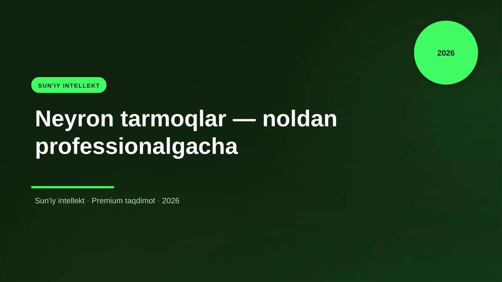 Neyron Tarmoqlar - Noldan Professionalgacha 1