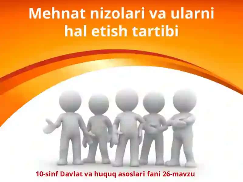 Mehnat nizolari va ularni hal etish tartibi