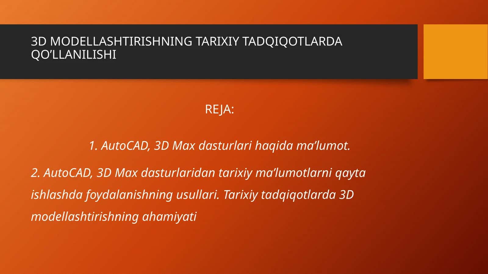 3D MODELLASHTIRISHNING TARIXIY TADQIQOTLARDA QO’LLANILISHI 1
