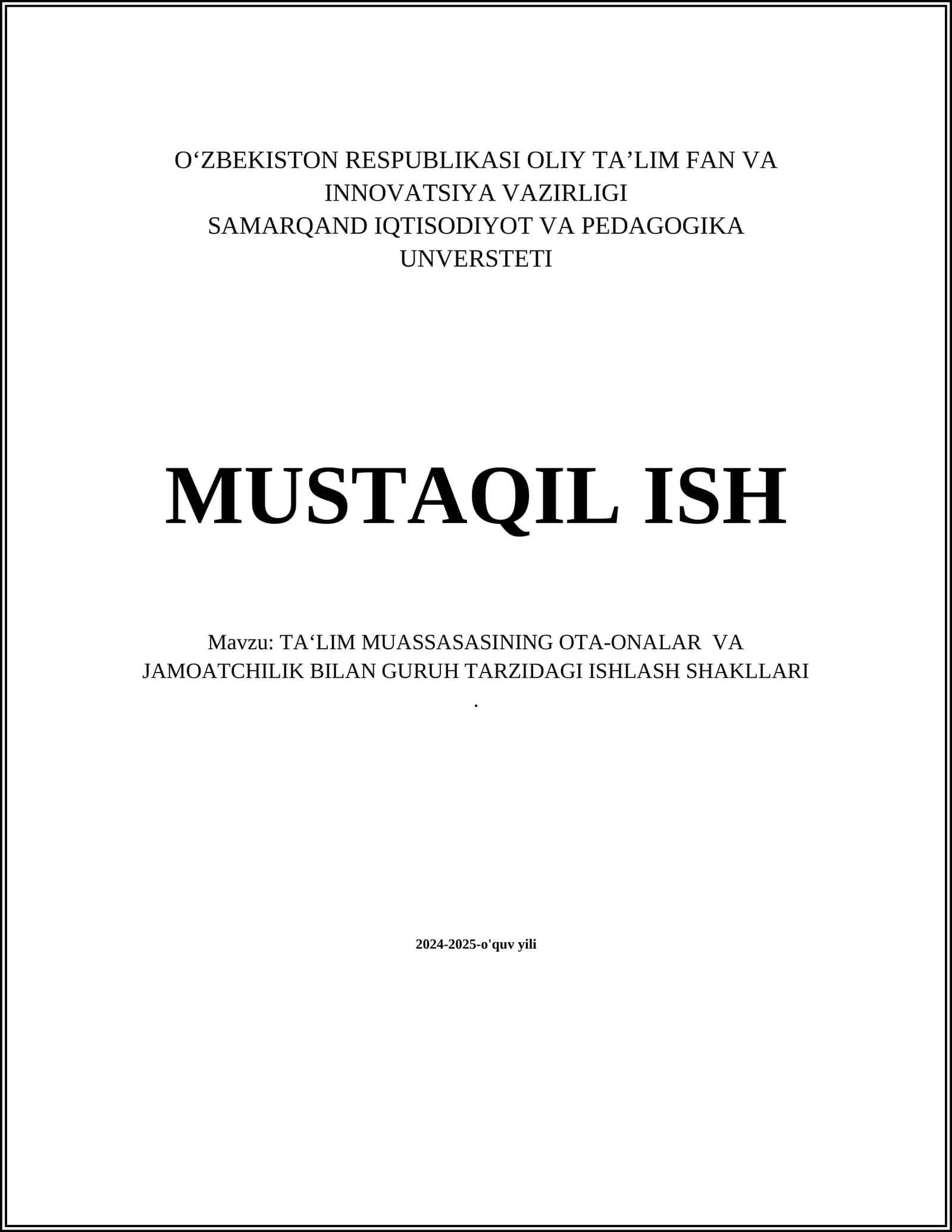 TA‘LIM MUASSASASINING OTA-ONALAR VA JAMOATCHILIK BILAN GURUH TARZIDAGI ISHLASH SHAKLLARI 1