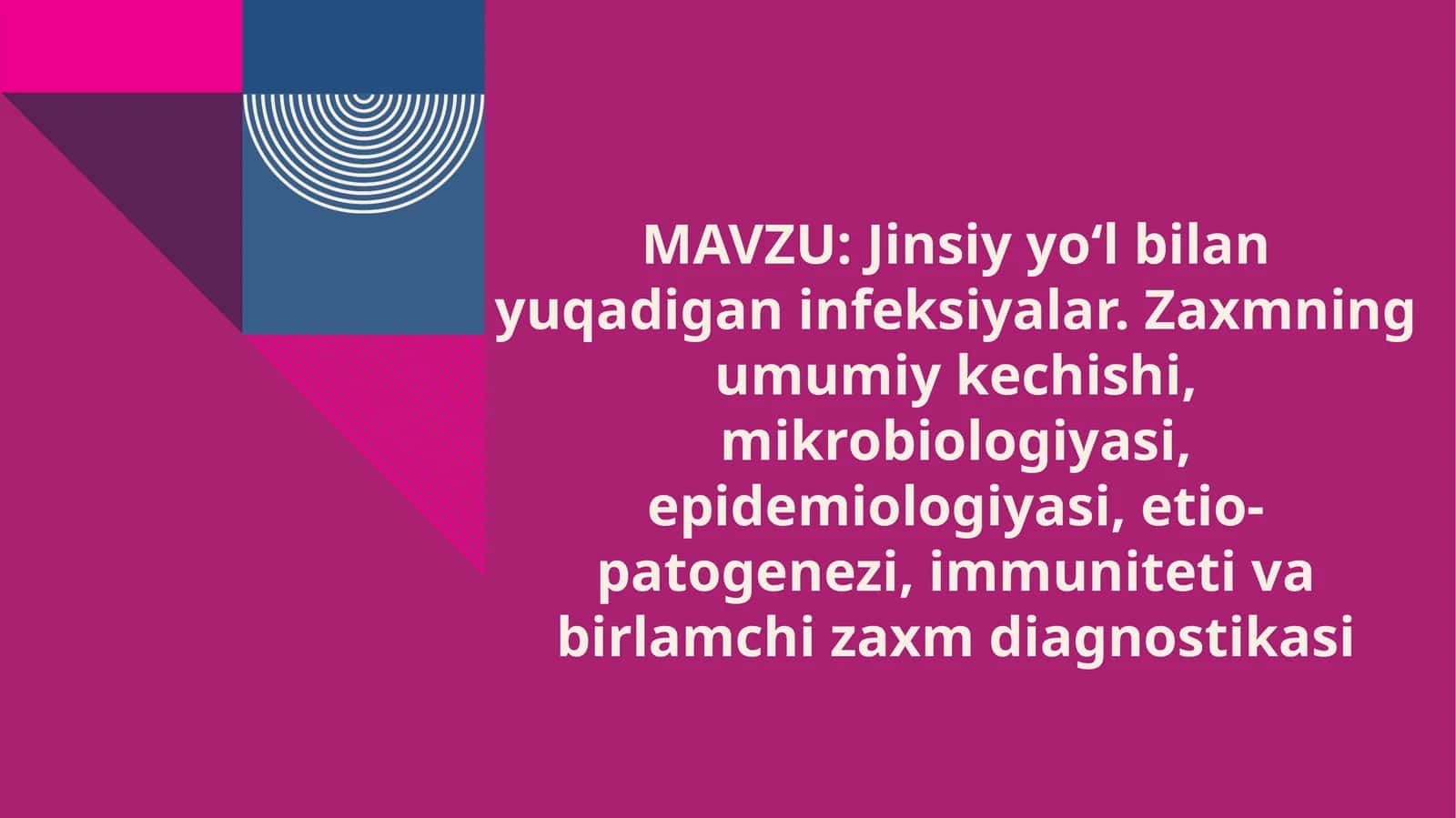 Jinsiyyo‘l bilan yuqadigan infeksiyalar 1
