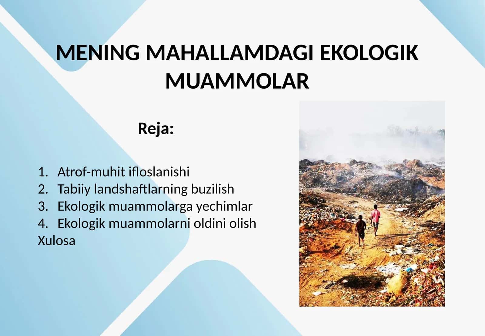 MENING MAHALLAMDAGI EKOLOGIK MUAMMOLAR 1