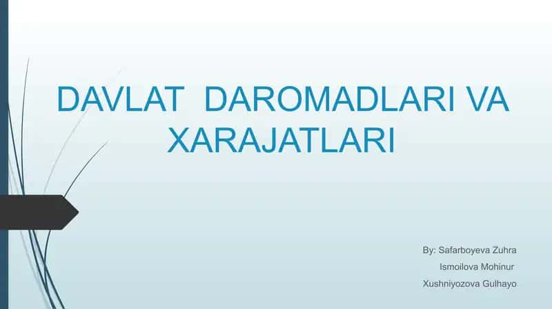 DAVLAT DAROMADLARI VA XARAJATLARI 1