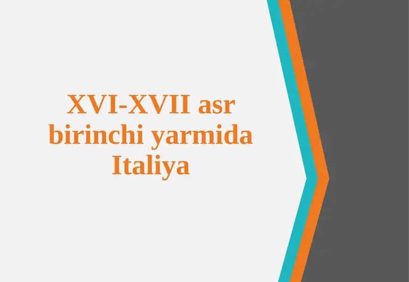 XVI-XVII asr birinchi yarmida Italiya 1