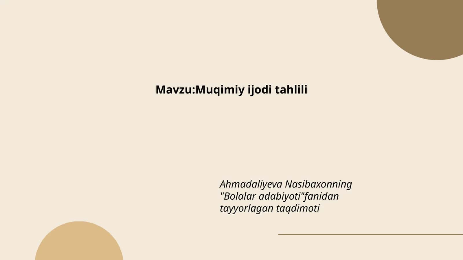 Muqimiy ijodi tahlili 1