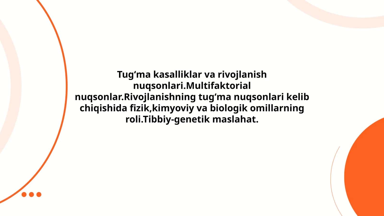 Tugʻma kasalliklar va rivojlanish nuqsonlari 1
