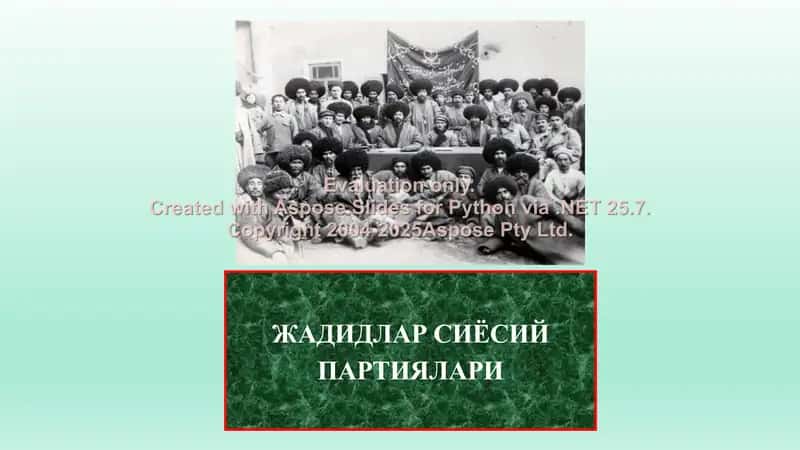 Жадидлар Сиёсий Партиялари 1