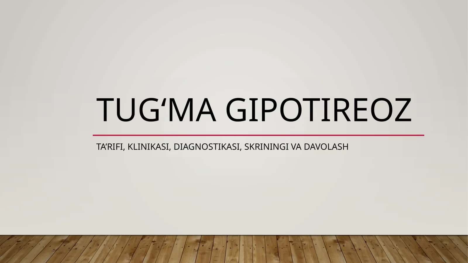 Tugʻma Gipotireoz 1