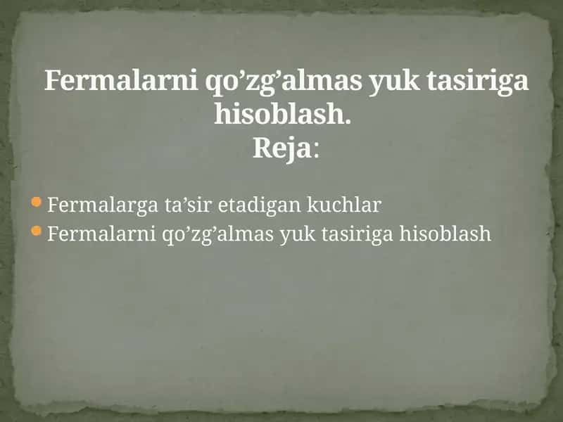 Fermalarni qo'zg'almas yuk tasiri ga hisoblash 1