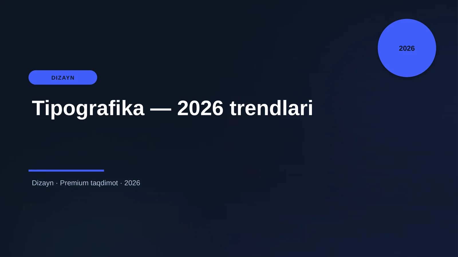 Tipografika — 2026 trendlari 1