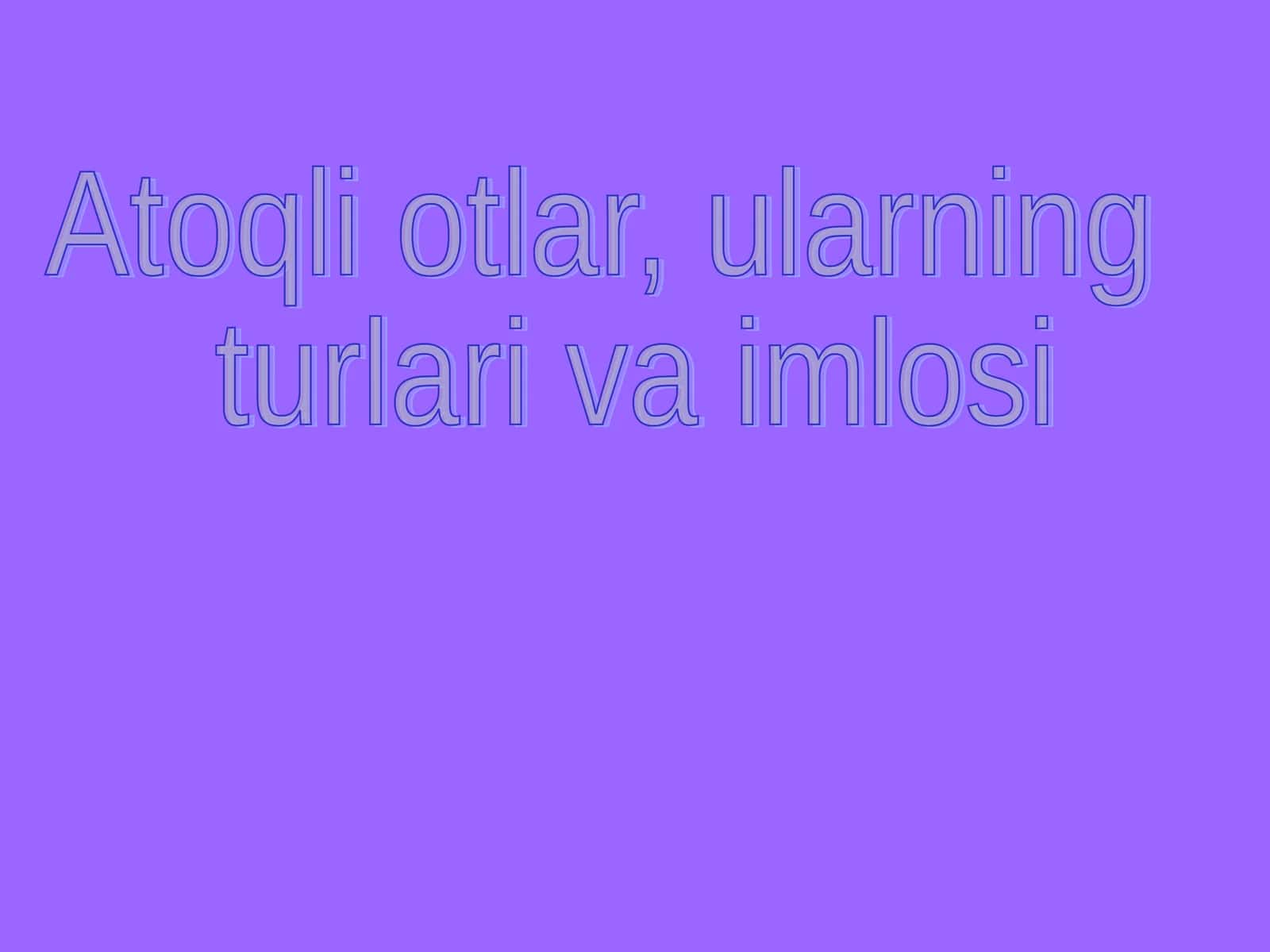 Atoqli otlar 1