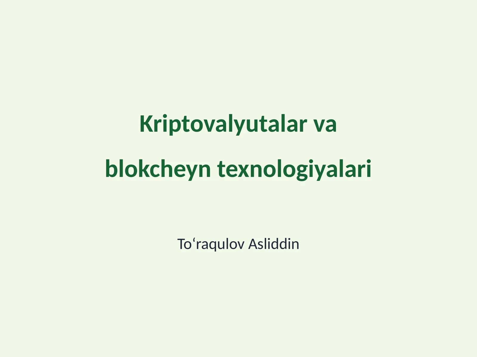 Kriptovalyutalar va blokcheyn texnologiyalari 1