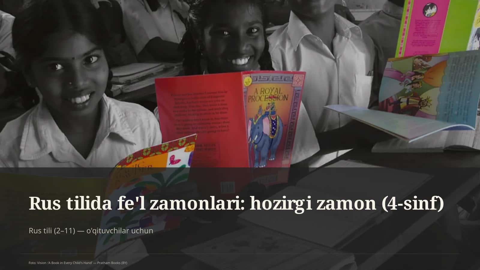 Rus tilida fe'l zamonlari: hozirgi zamon (4-sinf) 1