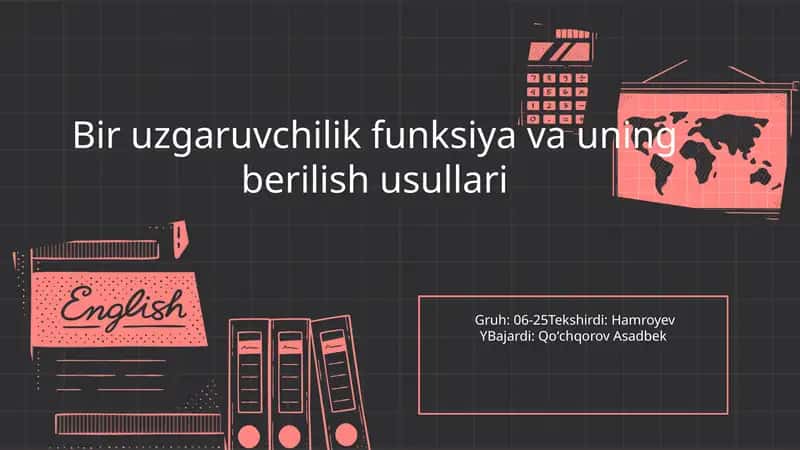 Bir uzgaruvchilik funksiya va uning berilish usullari 1
