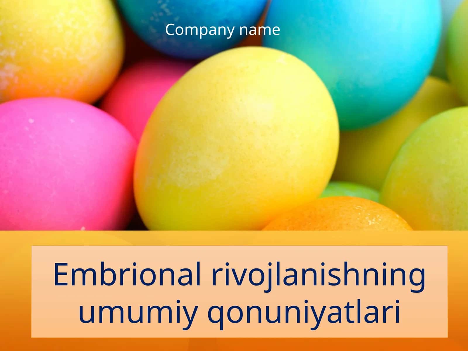 Embrional rivojlanishning umumiy qonuniyatlari 1