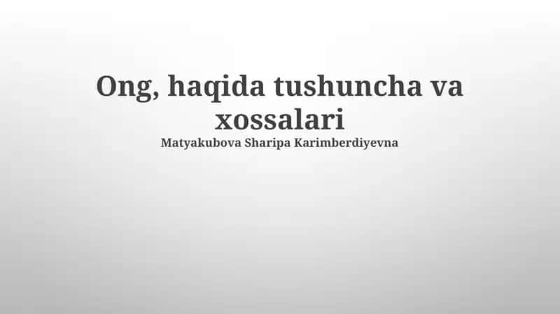 Ong, haqida tushuncha va xossalari 1