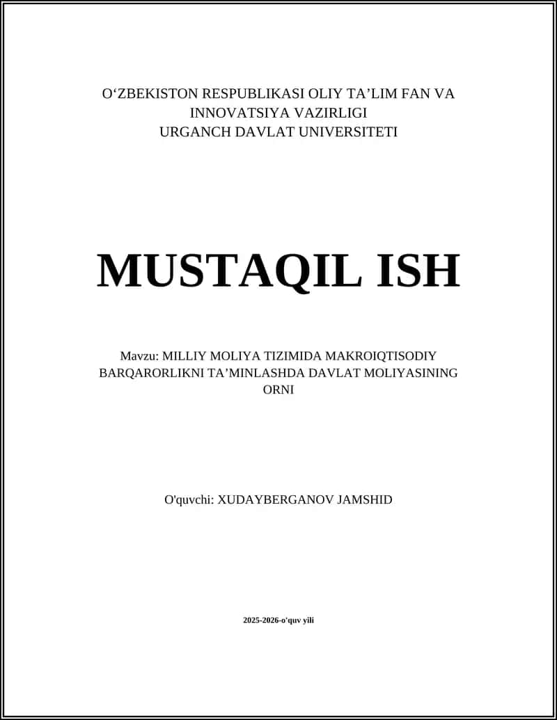 MILLIY MOLIYA TIZIMIDA MAKROIQTISODIY BARQARORLIKNI TAʼMINLASHDA DAVLAT MOLIYASINING ORNI 1