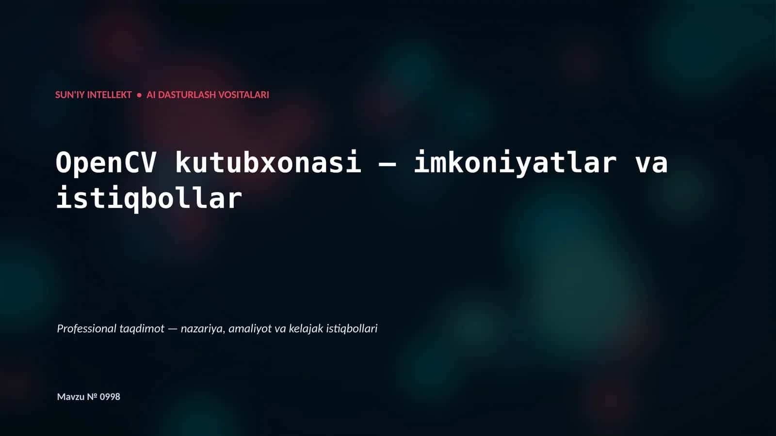 SUN'IY INTELLEKT • AI DASTURLASH VOSITALARI 1