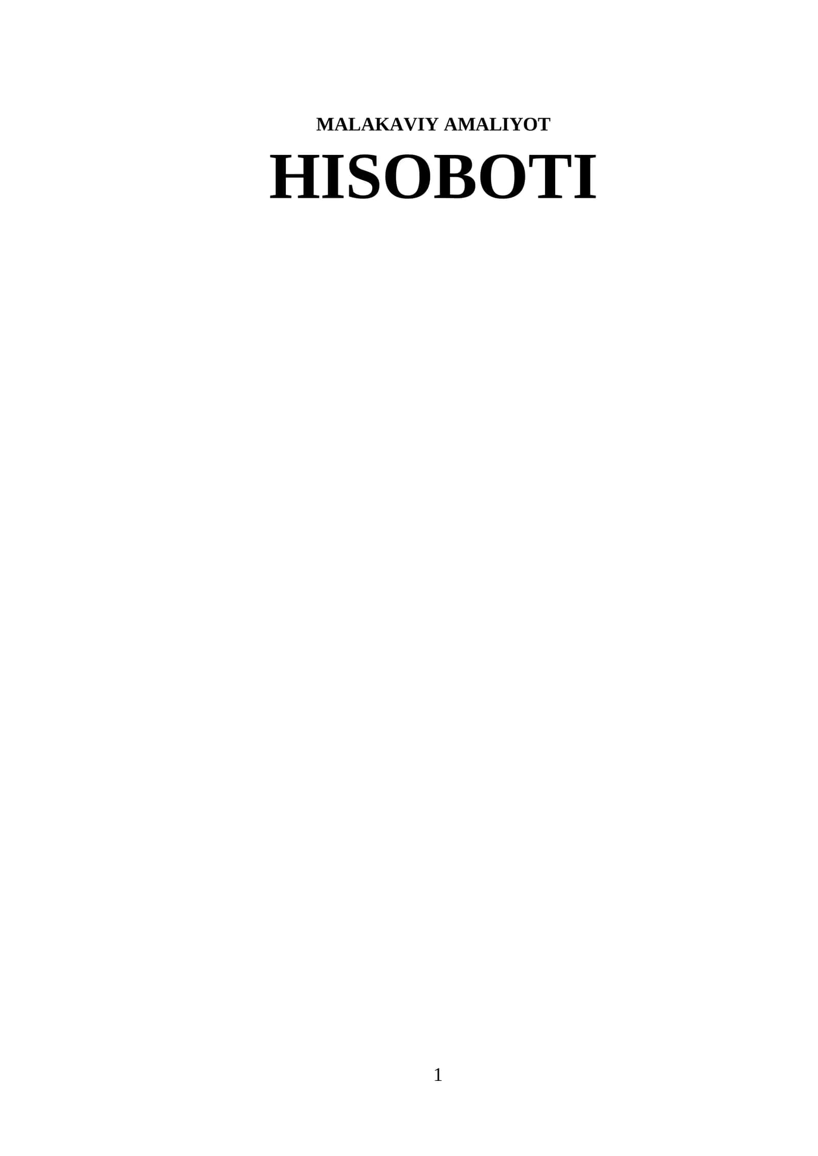 malakaviy amaliyot hisboti qo'llanma 1