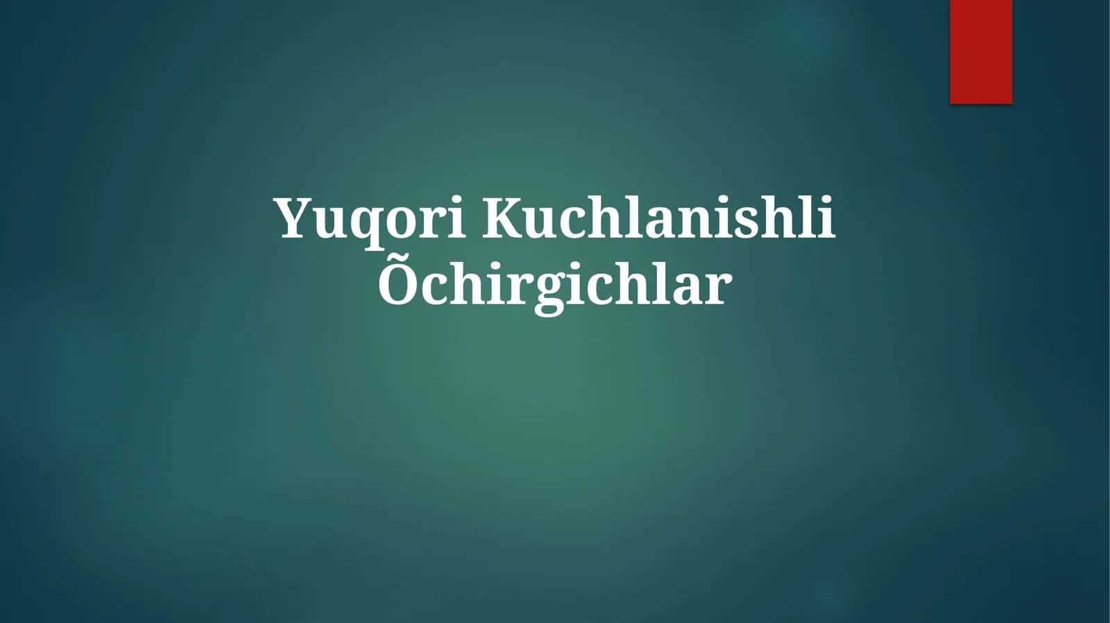 YuqoriKuchlanishliÕchirgichlar 1
