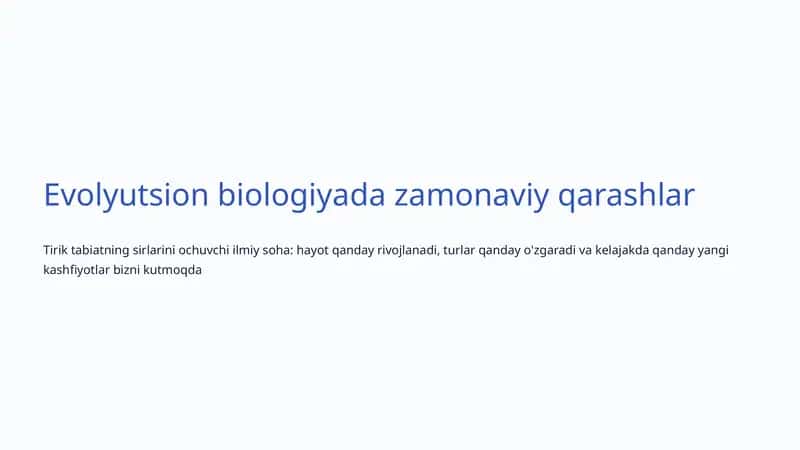 Evolyutsion biologiyada zamonaviy qarashlar 1