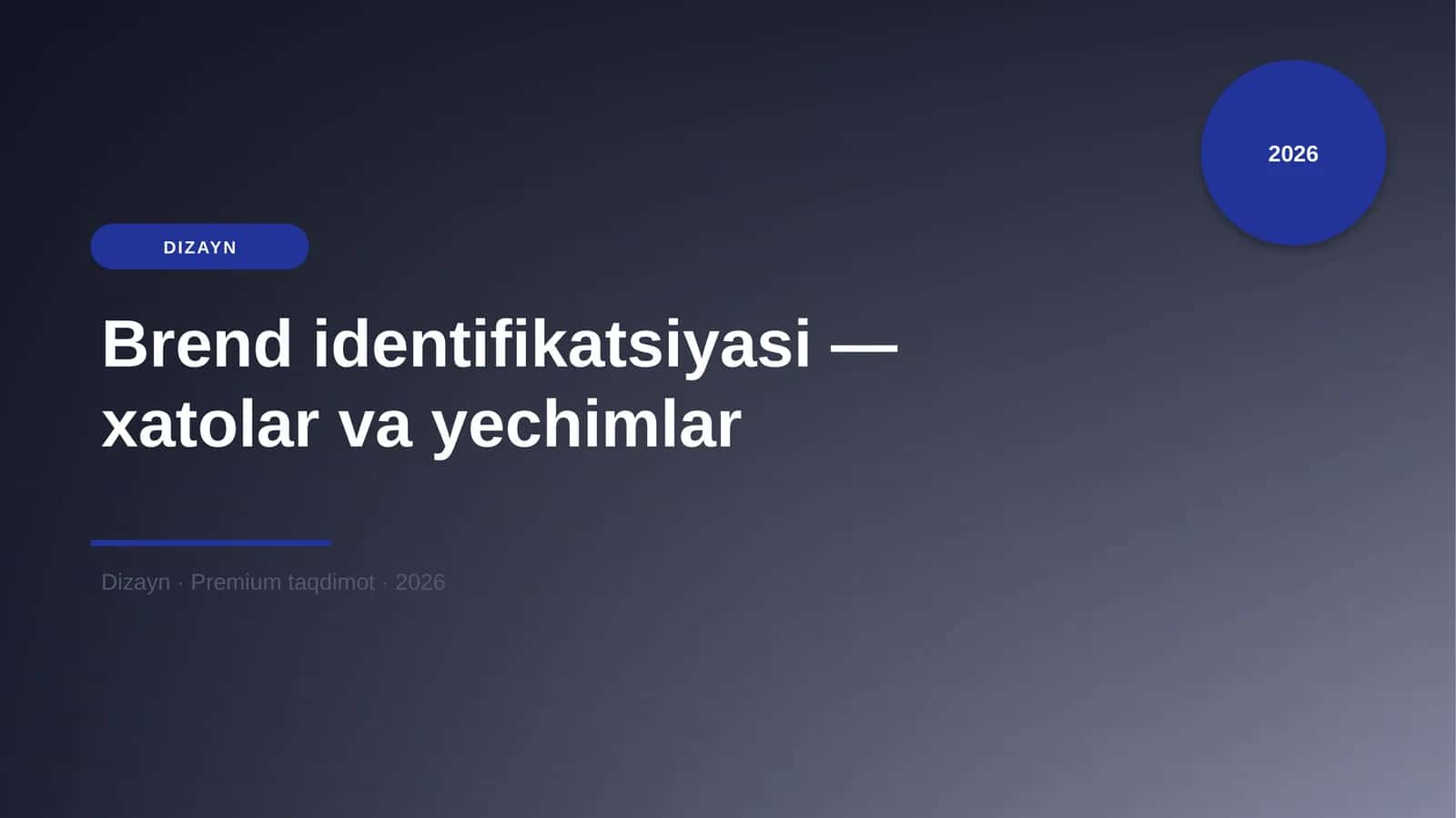 Brend identifikatsiyasi — xatolar va yechimlar 1