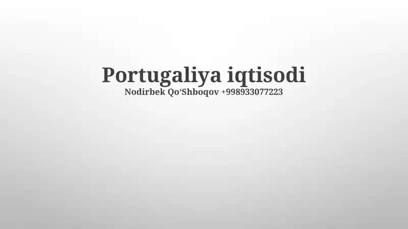 Portugaliya iqtisodi 1