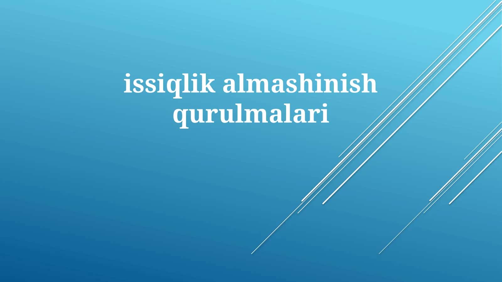 Issiqlik almashinuvchilar asoslari 1