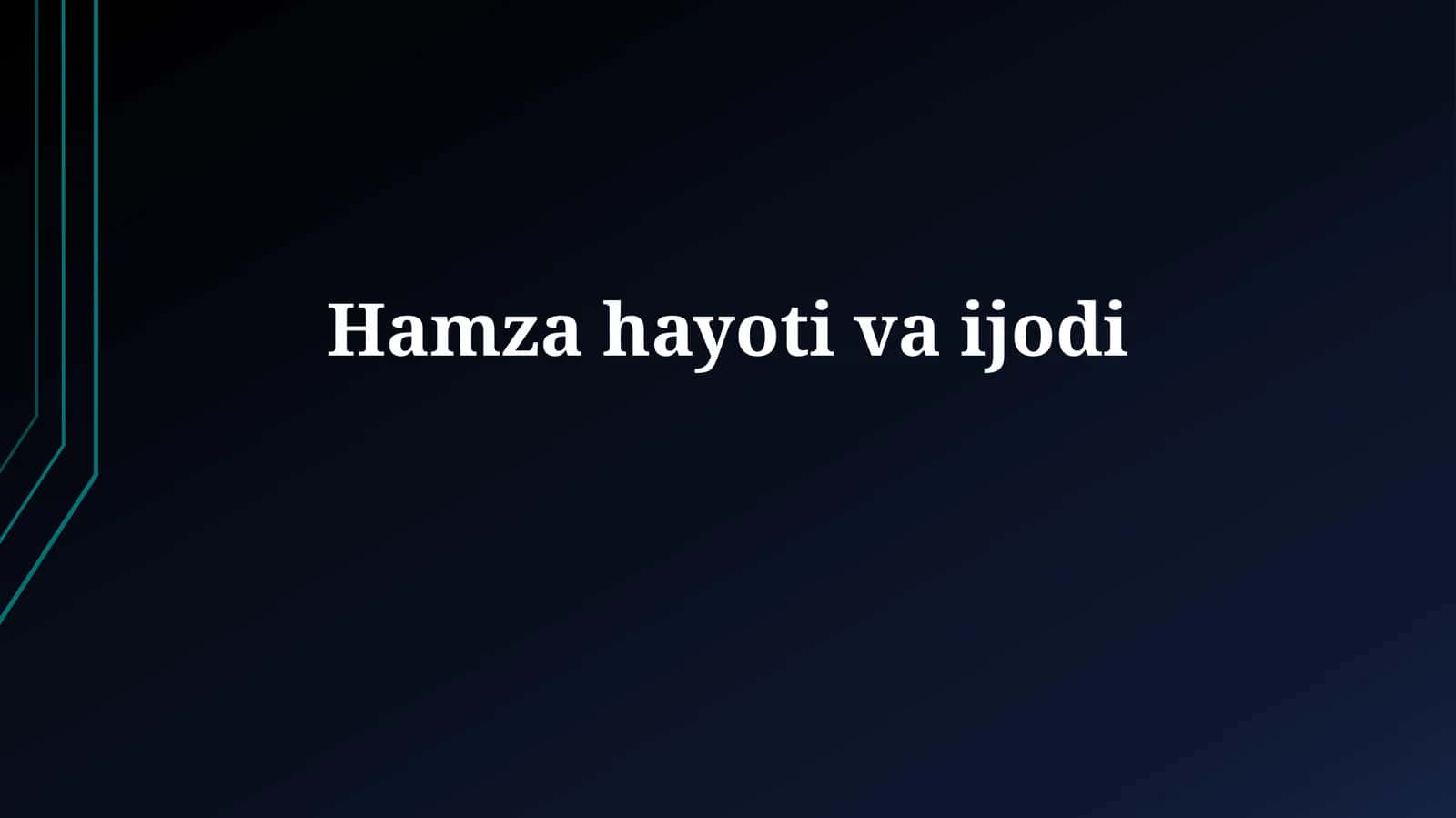 Hamza hayotivaijodi 1