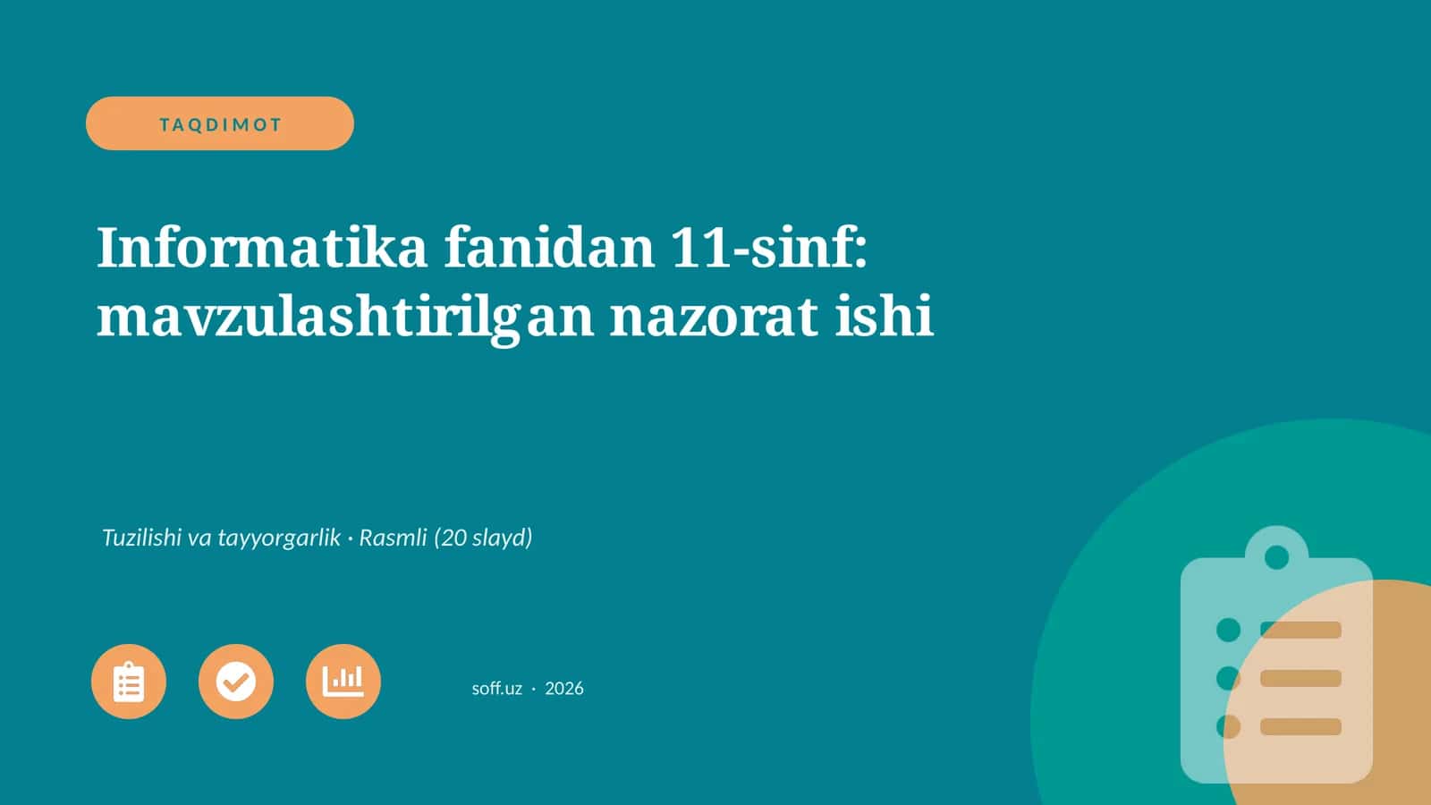 Informatika fanidan 11-sinf: mavzulashtirilgan nazorat ishi 1
