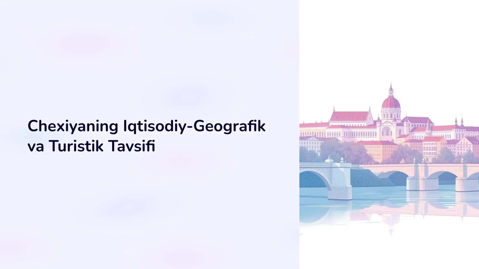 Chexiyaning Iqtisodiy-Geografik va Turistik Tavsifi 1