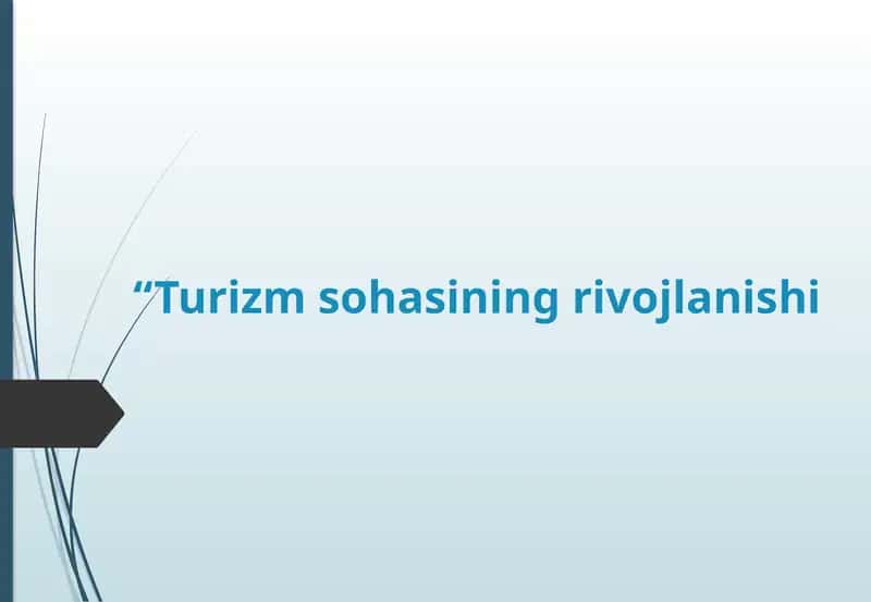 Turizm sohasining rivojlanishi 1