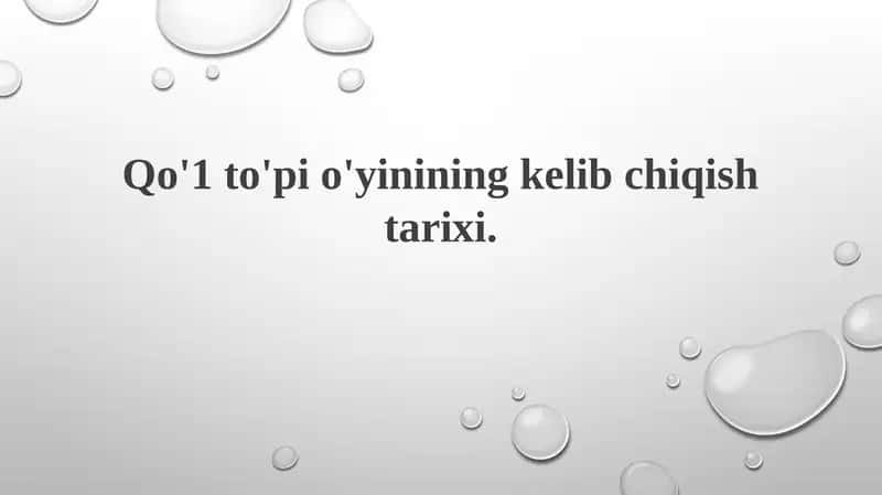 Qo'l To'pi O'yini Tarixi 1