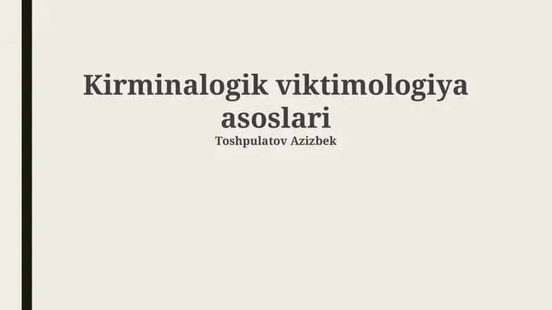 Kirminalogik viktimologiya asoslari 1