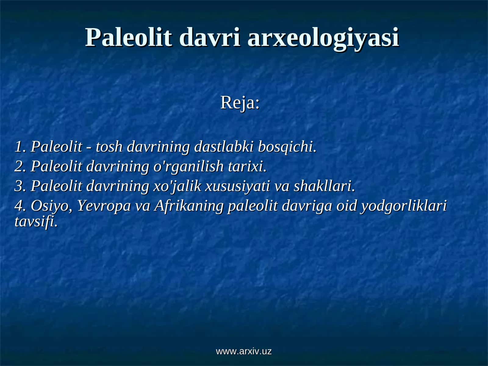 Paleolit davri arxeologiyasi 1