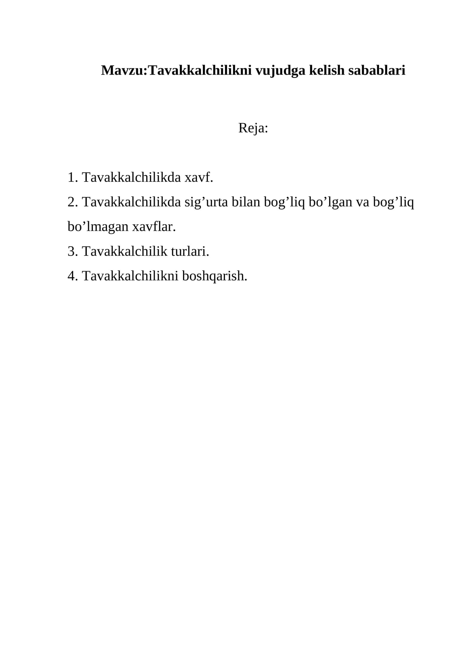 Tavakkalchilikni vujudga kelish sabablari 1