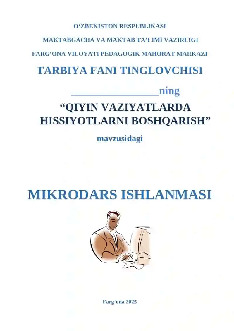 "QIYIN VAZIYATLARDA HISSIYOTLARNI BOSHQARISH"