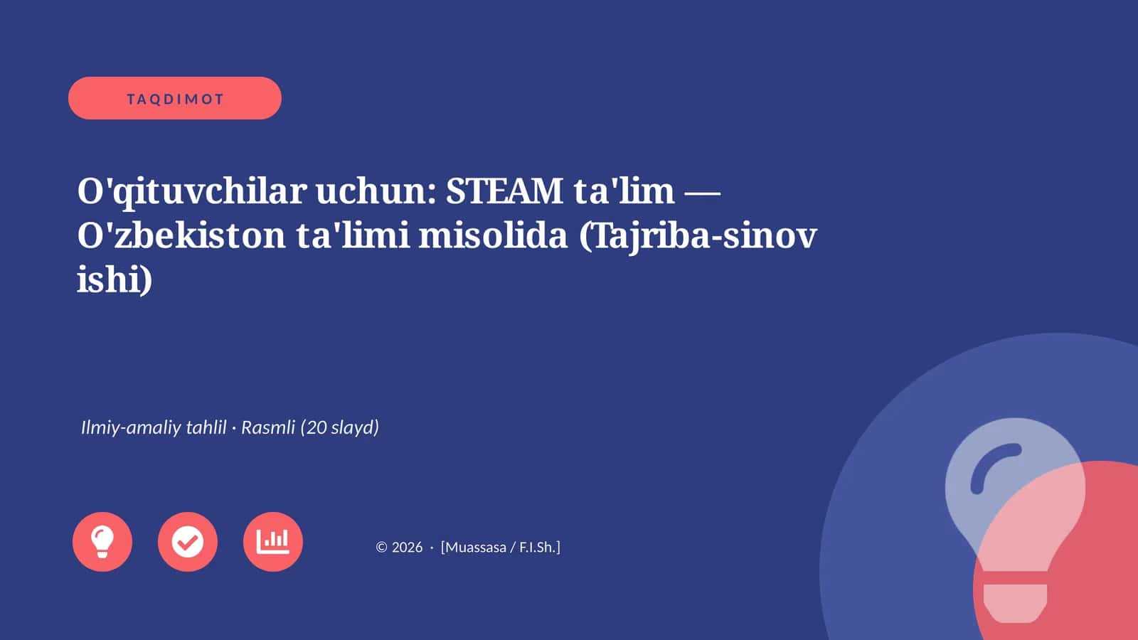 STEAM ta'lim — O'zbekiston ta'limi misolida (Tajriba-sinov ishi) 1