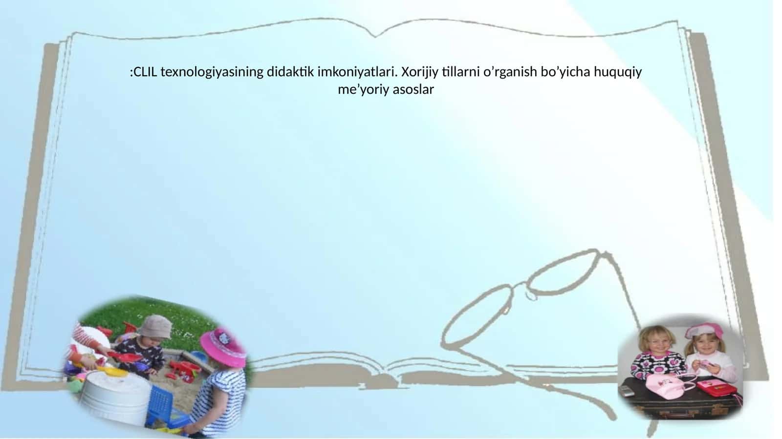 CLIL texnologiyasining didaktik imkoniyatlari 1