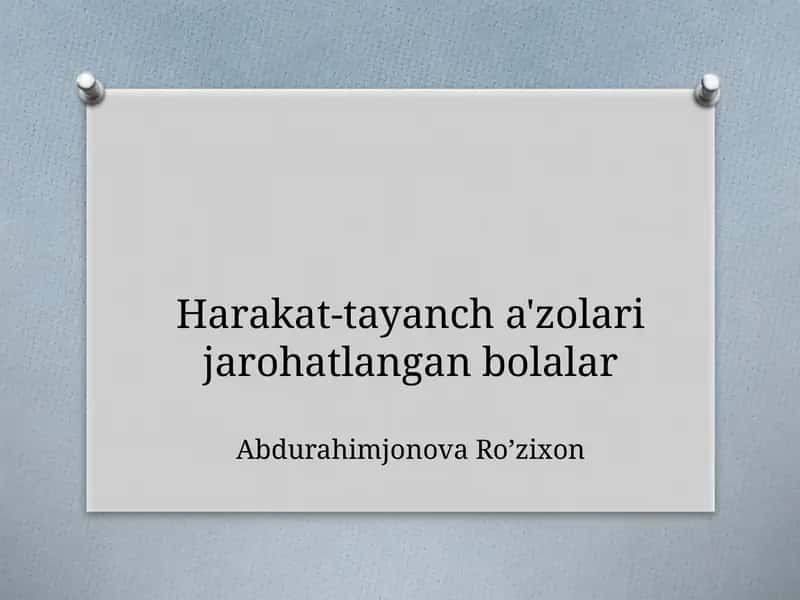 Harakat-tayancha'zolari jarohatlangan bolalar 1