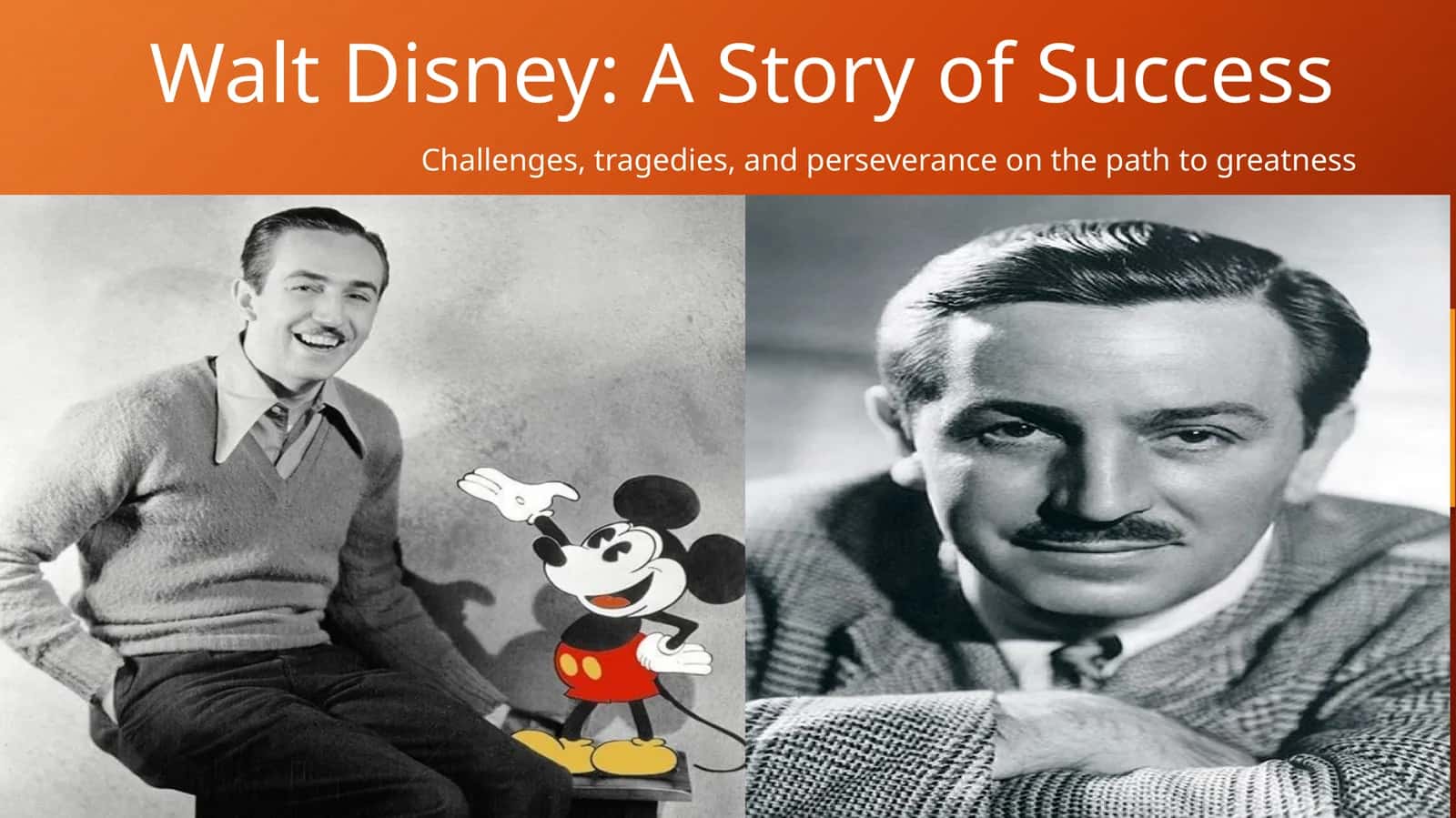 Walt Disney: A Story of Success 1