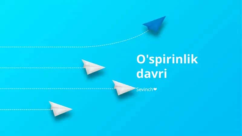 O'spirinlik davri 1